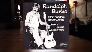 Randolph Burns  Bleib auf dem Boden Jonny [upl. by Parrish]