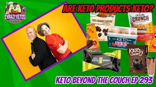 Unveiling The Truth Are Keto Products Truly Keto  Keto Beyond The Couch Ep 293 [upl. by Nanis]