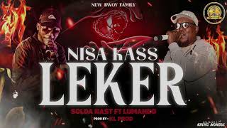 Solda Nast Ft Lumando  NISA kASS LEKER Audio Officiel [upl. by Anirol363]