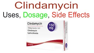 Clindamycin Uses Dosage and Side Effects [upl. by Eelyr]