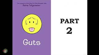 Guts by Raina Telgemeier Part 2 [upl. by Anyrb267]