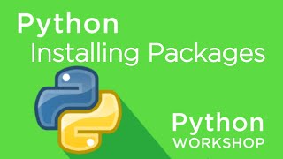 Python Workshop  Installing Packages [upl. by Obe]