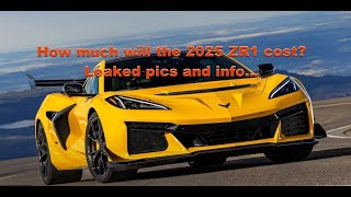 ZR1 Leaked info  How much will it cost Revealed early Is it worth it Corvette ZR1 Z06 Z51 [upl. by Tillfourd]