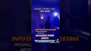 GIANNI FIORELLINO LIVE COMUNIONE emanueleparisieventi [upl. by Lorollas559]