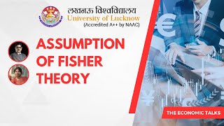 Assumptions of Fisher Theory ￼ The Economic Talks [upl. by Libb]