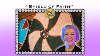 “Shield Of Faith” [upl. by Toscano]