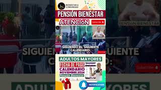 ¡IMPACTANTE 7500 💲Calendario OFICIAL PENSIÓN BIENESTAR NOVIEMBRE 2024 [upl. by Derag]