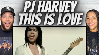 THIS WAS COOL FIRST TIME HEARING Pj Harvey  This Is Love REACTION [upl. by Justis893]