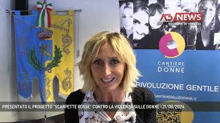 PRESENTATO IL PROGETTO “SCARPETTE ROSSE” CONTRO LA VIOLENZA SULLE DONNE  21092024 [upl. by Bride544]