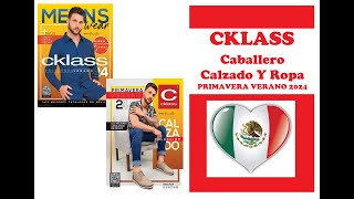 Catálogo CKLASS Primavera Verano 2024 Caballero Calzado Y Ropa MEXICO [upl. by Glenine]