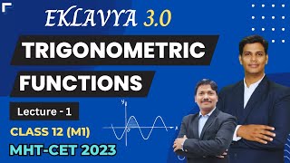 TRIGONOMETRIC FUNCTIONS LEC 1  EKLAVYA 30 Episode 37  MHTCET 2023  Maharashtra  Dinesh Sir [upl. by Irok]