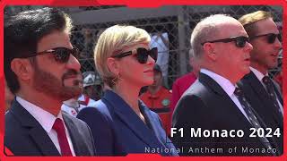 F1 Monaco 2024 National Anthem of Monaco Performed by Carabiniers de Prince [upl. by Amaso808]