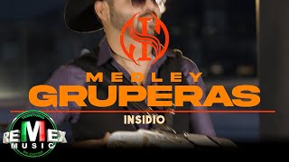 Insidio  Medley Gruperas Video Oficial [upl. by Nytsirc]