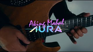 AURA  Aking Mahal Official Instrumental with Lyrics [upl. by Annaitsirk729]