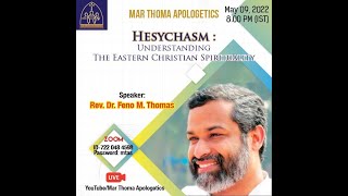 Hesychasm Understanding The Eastern Christian Spirituality  Rev Dr Feno M Thomas [upl. by Renick]