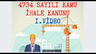 4734 SAYILI KAMU İHALE KANUNU 1 VİDEO 13 [upl. by Notelrahc]