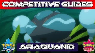 Competitive Guides  Araquanid [upl. by Ariem]