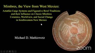 Mimbres the View from West Mexico featuring Dr Michael Mathiowetz [upl. by Ekeiram]