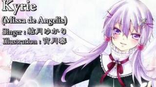 Gregorian ChantKyrie Vocaloid3 Yuzuki Yukari IA etc [upl. by Lustig]