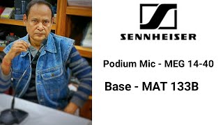 Sennheiser Podium  Gooseneck Mic model number MEG 1440 Base model number MAT 13B Eng Sub Title [upl. by Harret]