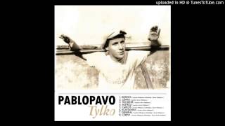 Pablopavo  Mistrzu [upl. by Ballard]