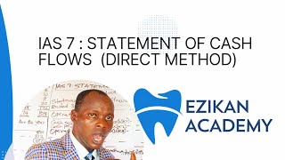 IAS 7  Statement of Cash Flows Direct Method   ACCA  ICAEW ICANCPACFAICAG [upl. by Gelman]