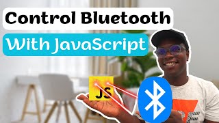 How To Connect Bluetooth Devices To The Web With Web Bluetooth API [upl. by Trebmer116]