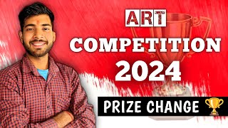 ART COMPETITION 2024 PRIZE CHANGE  SACHINART23 [upl. by Alain]