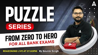 Puzzles in Reasoning for all Bank Exams  Puzzle Reasoning Tricks by Saurav Singh [upl. by Iain]