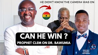 WHAT PROPHET CLEM SAID ABOUT DR BAWUMIA SHOCKED EVERYONE [upl. by Madancy536]