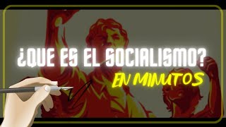 ¿QUE ES EL SOCIALISMO en minutos [upl. by Aibos]