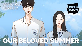 Our Beloved Summer Official Trailer  WEBTOON [upl. by Semyaj]