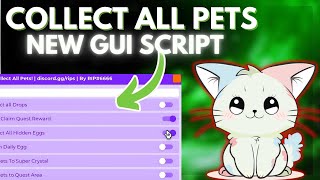 Unlock OP Features in Roblox Collect All Pets Script  Auto Click Auto Farm amp More 🚀🐾 [upl. by Reivax]