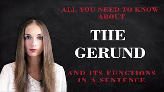 The Gerund  English Grammar Lessons [upl. by Semajwerdna]