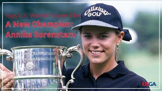 1995 US Womens Open Film quotA New Champion Annika Sorenstamquot [upl. by Sira]