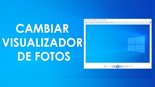 Como cambiar el visualizador de imágenes clásico Windows 10 [upl. by Gweneth769]