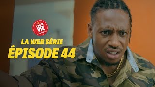 CEST LA VIE LA WEBSÉRIE EPISODE 44 [upl. by Harrington]