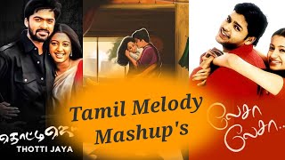 Tamil Melody Mashup Songs  Tamil Cover Songs Mashup  Tamil Mashup  Tamil Songs Mix [upl. by Yliak]