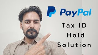 PayPal tax id hold solution [upl. by Lannie263]