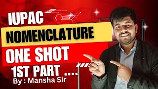 Complete IUPAC Nomenclature By MANSHA Sir chemistrySubscribe now One shot IUPAC [upl. by Mahsih]