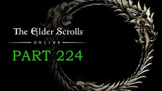 ELDER SCROLLS ONLINE Playthrough  Part 224  The Path to Moonmont [upl. by Halverson]