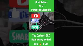 Gta 5 Online All 31 Payphone Locations Best Money Method The Contract DLC shorts gta5online [upl. by Okiron]