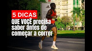 5 dicas para corredores iniciantes  Coisas que você precisa saber antes de começar a correr [upl. by Aranahs712]