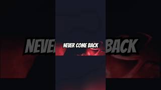 Never come back [upl. by Alim]