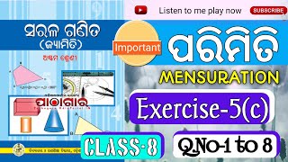 8th Class Mensuration 5c Odia Medium  class 8 Parimiti Exercise 5c Question Answer [upl. by Brok]