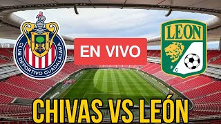 🚨Chivas vs León EN VIVO Jornada 8 de la Liga MX  Noticias Chivas [upl. by Tija]