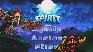 Terraria TModLoader mobile Spirit Mod  Expert Mod Ancient Flier [upl. by Elac]