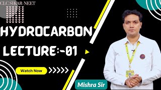 Hydrocarbon By Abhishek Mishra Sir  Lec01 [upl. by Anirda]