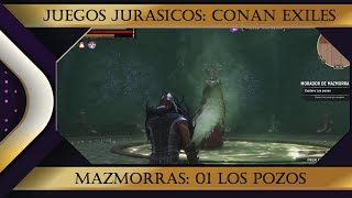 Conan exiles Mazmorra 01 los pozos primera mazmo [upl. by Codding]