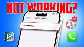 How to Fix Call Forwarding Not Working on iPhone After iOS 18 Update [upl. by Ecirtnas]